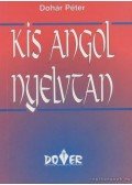Dohár Péter - Kis angol nyelvtan