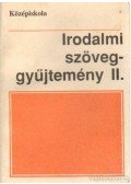 Dr. Mohácsy Károly - Irodalmi szöveggyűjtemény II.