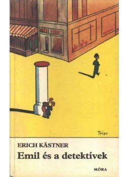 Erich Kästner - Emil és a detektívek Erich Kästner - Emil és a detektívek, Budapest 1970 antikvár könyv