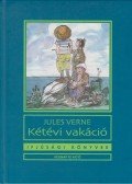 Jules Verne - Kétévi vakáció
