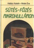 Halász Katalin,Rédei Éva - Sütés-főzés mikrohullámon