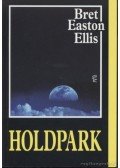 Bret Easton Ellis - Holdpark