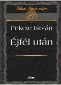 Fekete István,Sánta Gábor - Éjfél után