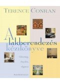 Terence Conran - A lakberendezés kézikönyve