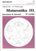 Hajnal Imre,Pintér Lajos, dr. - Matematika III. (fakultatív B változat)