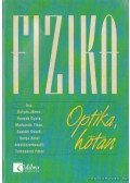 Varga Antal,Gulyás János,Honyek Gyula,Markovits Tibor,Szalóki Dezső - Fizika - Optika, hőtan