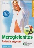 Sesterhenn-Gebauer, Birgit - Méregtelenítés hetente egyszer