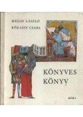 Megay László,Rékassy Csaba - Könyves könyv