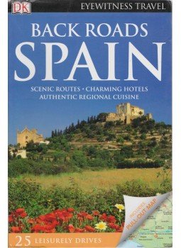 Gallagher, Mary-Ann, Lee, Phil, Inman, Nick, Moss, Chris, Rider, Nick, Trillo, Richard, Wales, Suzanne, Ward, Greg - Back Roads Spain Gallagher, Mary-Ann, Lee, Phil, Inman, Nick, Moss, Chris, Rider, Nick, Trillo, Richard, Wales, Suzanne, Ward, Greg - Back Roads Spain, London 2010 antikvár könyv