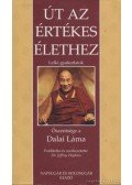 Dalai Láma - Út az értékes élethez