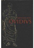 Marót Károly - A kétezer éves Ovidius