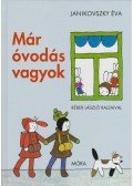 Janikovszky Éva - Már óvodás vagyok