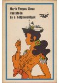 Mario Vargas LLosa - Pantaleón és a hölgyvendégek