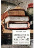 Gyurgyák János - Szerkesztők és szerzők kézikönyve