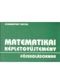 Scharnitzky Viktor - Matematikai képletgyűjtemény főiskolásoknak