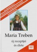 Treben, Kurt - Maria Treben új receptjei és élete