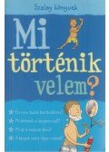Alex Frith - Mi történik velem? - Fiúknak