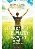 Bolgárfalvi Z. Károly - A felhőket elfújta a tavaszi szél