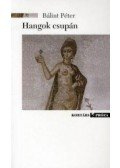 Bálint Péter - HANGOK CSUPÁN