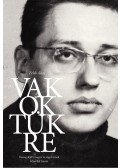 Zeldi Ákos - Vakok tükre - Összegyűjtött magyar és angol versek,filozófiai írások