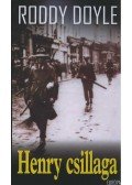 Roddy Doyle - Henry csillaga