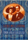 Török Gyula - SZERELMES SZIVÜNK