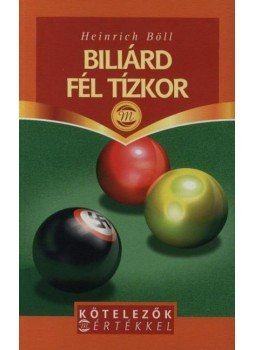 Heinrich Böll - Biliárd fél tízkor Heinrich Böll - Biliárd fél tízkor, null 0 antikvár könyv