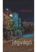 Centauri - Jégvágó