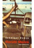 Szkárosi Endre - MERÜLŐ MONRÓ