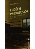 Paizs Tibor - ERDÉLYI PRIKULICSOK - ÜKH 2008