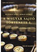 Buzinkay Géza,Kókay György - A ​magyar sajtó története I.