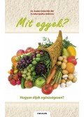 Dr. Szabó Erika - Mit egyek?