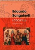 SANGUINETI, EDOARDO - LABORINTUS - VÁLOGATOTT VERSEK