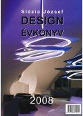 Slézia József - DESIGN ÉVKÖNYV 2008.