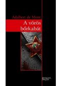 DE MONT, ADALBERT - A vörös bőrkabát