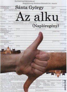 Sánta György - Az alku,  2012 antikvár könyv