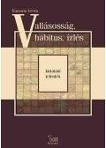 Kamarás István - Vallásosság, habitus, ízlés