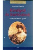 Friedman, Dennis - Királyok és kurtizánok