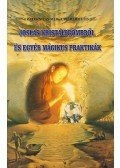 Fraternitas Mercurii Hermetis - Jóslás kristálygömbből és egyéb mágikus praktikák