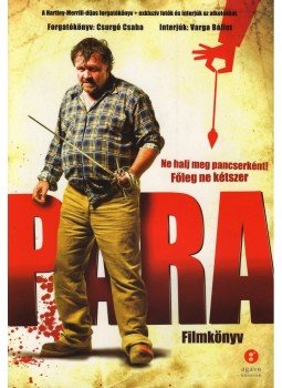 Csurgó Csaba, Varga Bálint - Para - Filmkönyv Csurgó Csaba, Varga Bálint - Para - Filmkönyv, 2008 antikvár könyv