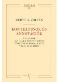 Medve A. Zoltán - KONTEXTUSOK ÉS ANNOTÁCIÓK