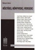 Bányai János - Költők(k), könyv(ek), vers(ek)