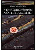 Réthey,Prikkel Miklós - A forrás költészete: Az attitűdköltészet