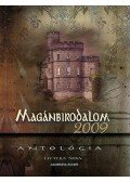 Antológia - MAGÁNBIRODALOM 2009. - ANTOLÓGIA