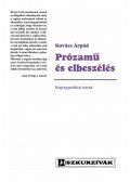 Kovács Árpád - Prózamű és elbeszélésRegénypoétikai írások