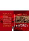 Kahler Frigyes - A kommunizmus hosszú árnyéka II. - Tanulmányok és előadások