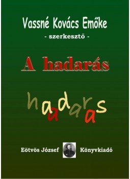 Vassné Kovács Emőke - A hadarás Vassné Kovács Emőke - A hadarás, null 2011 antikvár könyv