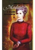 THOMAS J. SHARLE - MADAM A VILÁG ASSZONYA II. - MESE FELNŐTTEKNEK -
