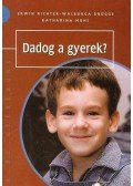 RICHTER, ERWIN,BRÜGGE, WALBURGA,MOHS, KATHARINA - DADOG A GYEREK?