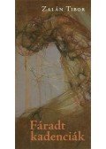 Zalán Tibor - Fáradt kadenciák - ÜKH 2012